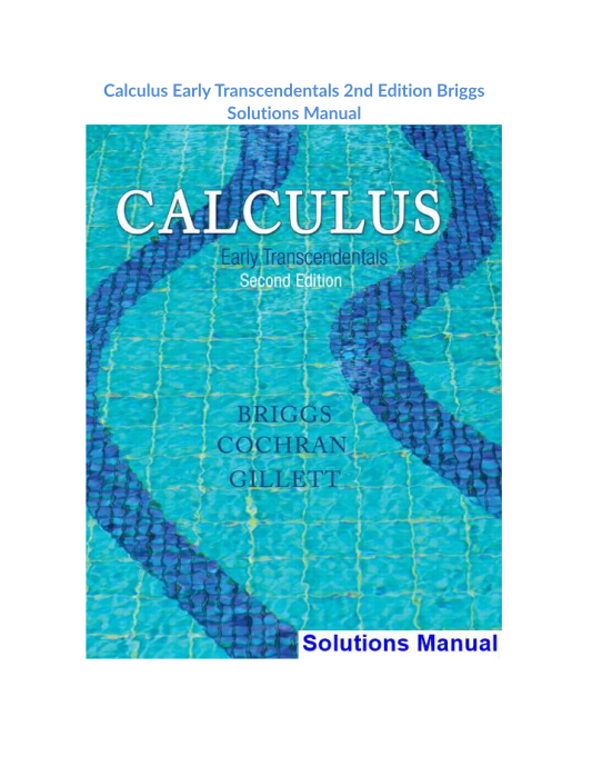 Calculus Early Transcendentals 2nd Edition Briggs Solutions Manual