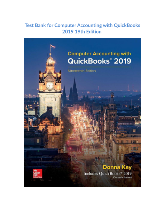 Test Bank for Computer Accounting with QuickBooks 2019 19th Edition 