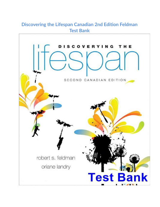 Discovering the Lifespan Canadian 2nd Edition Feldman Test Bank