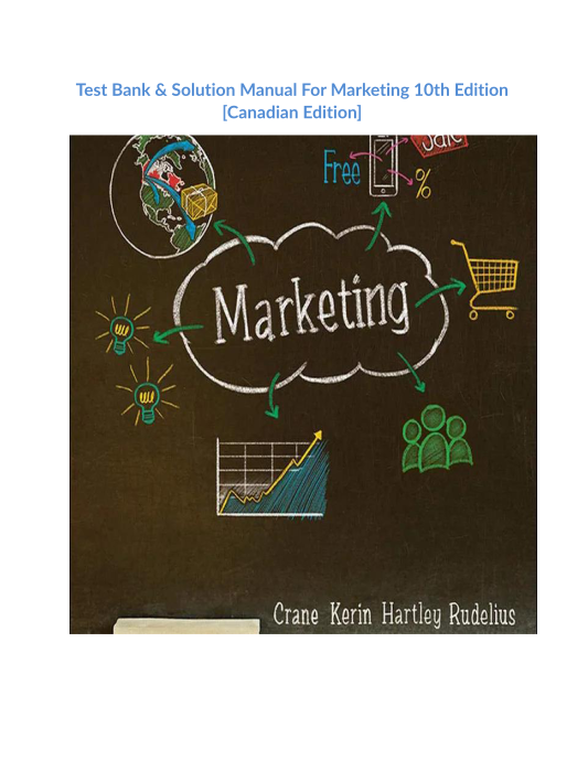 Test Bank & Solution Manual For Marketing 10th Edition [Canadian Edition]