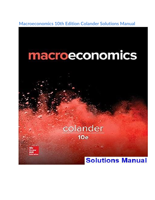 Macroeconomics 10th Edition Colander Solutions Manual