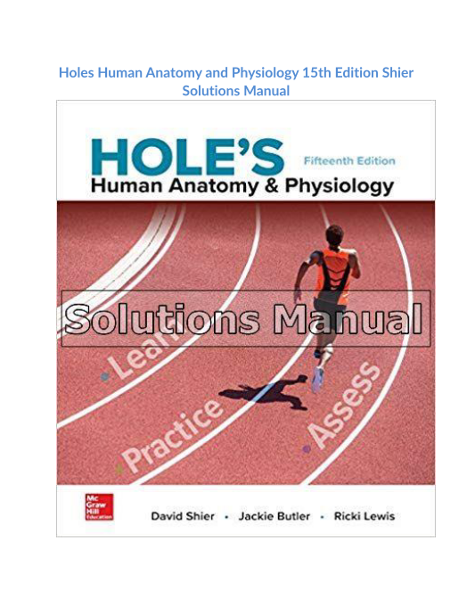 Holes Human Anatomy and Physiology 15th Edition Shier Solutions Manual