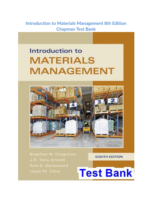 Introduction to Materials Management 8th Edition Chapman Test Bank