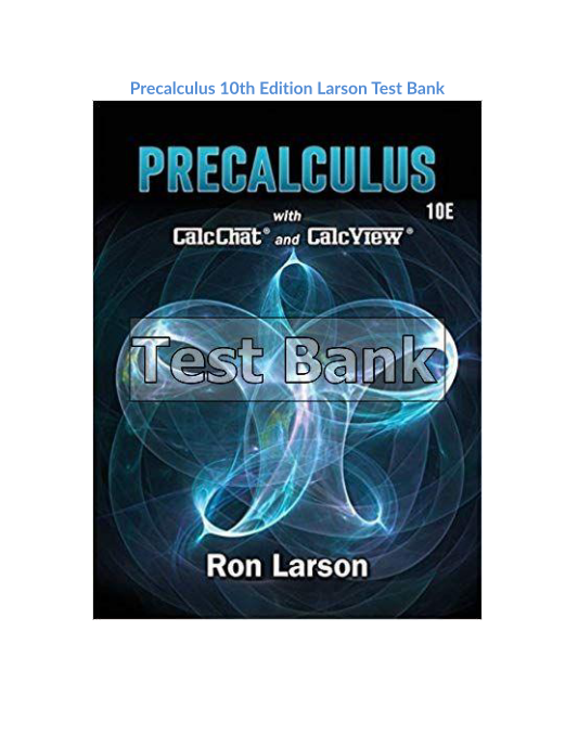 Precalculus 10th Edition Larson Test Bank