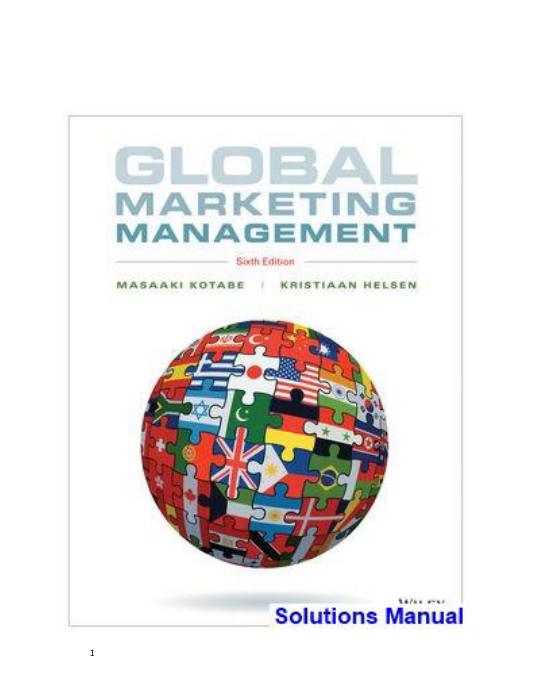 Global Marketing Management 6th Edition Kotabe Solutions Manual