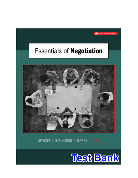 Essentials of Negotiation Canadian 3rd Edition Lewicki Test Bank