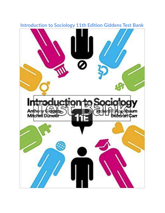 Introduction to Sociology 11th Edition Giddens Test Bank