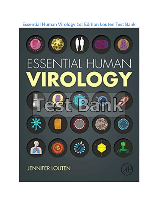 Essential Human Virology 1st Edition Louten Test Bank