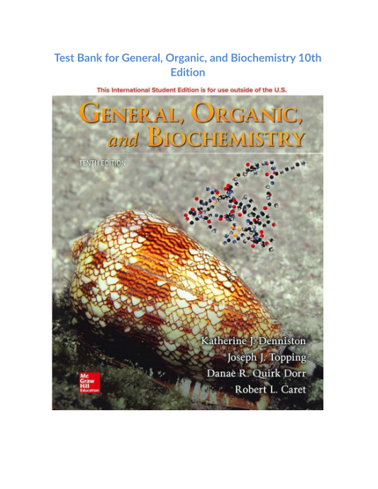 Test Bank for General, Organic, and Biochemistry 10th Edition