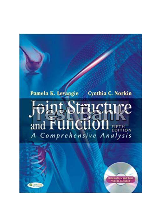 Joint Structure and Function 5th Edition Levangie Test Bank