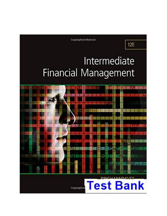 Intermediate Financial Management 12th Edition Brigham Test Bank