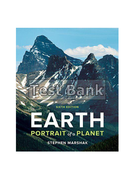 Earth Portrait of a Planet 6th Edition Marshak Test Bank