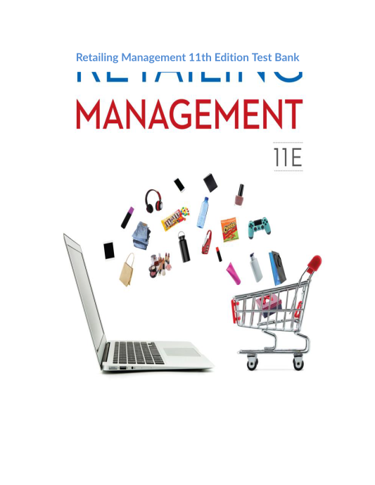 Retailing Management 11th Edition Test Bank 