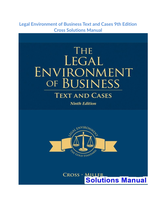 Legal Environment of Business Text and Cases 9th Edition Cross Solutions Manual