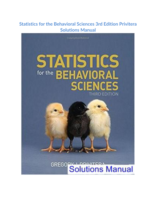 Statistics for the Behavioral Sciences 3rd Edition Privitera Solutions Manual