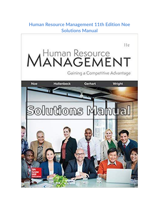 Human Resource Management 11th Edition Noe Solutions Manual