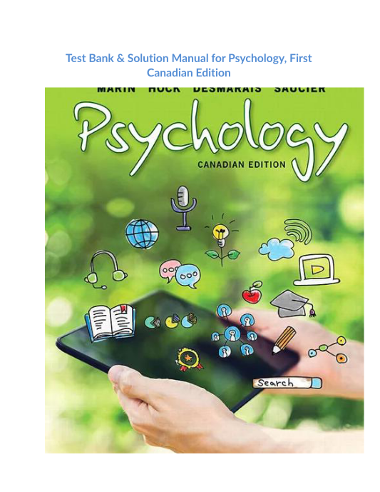 Test Bank & Solution Manual for Psychology, First Canadian Edition