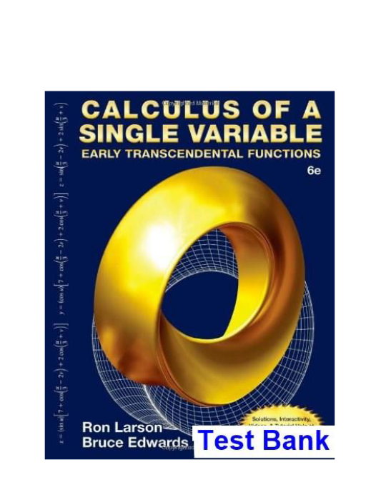 Calculus of a Single Variable Early Transcendental Functions 6th Edition Larson Test Bank