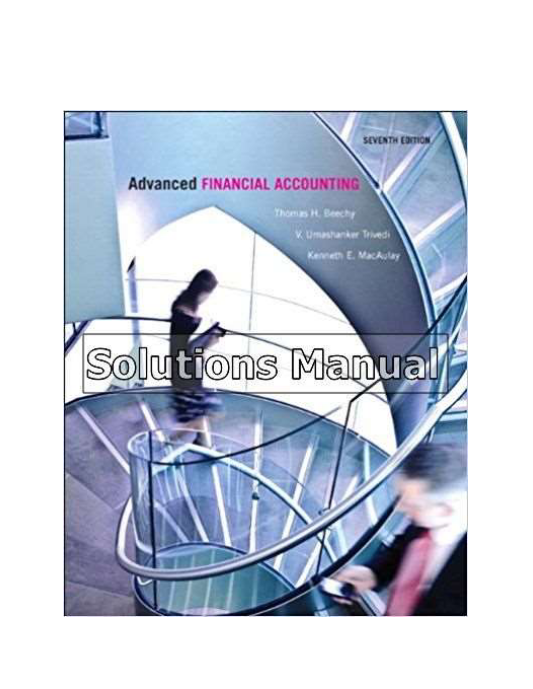 Advanced Financial Accounting 7th Edition Beechy Solutions Manual