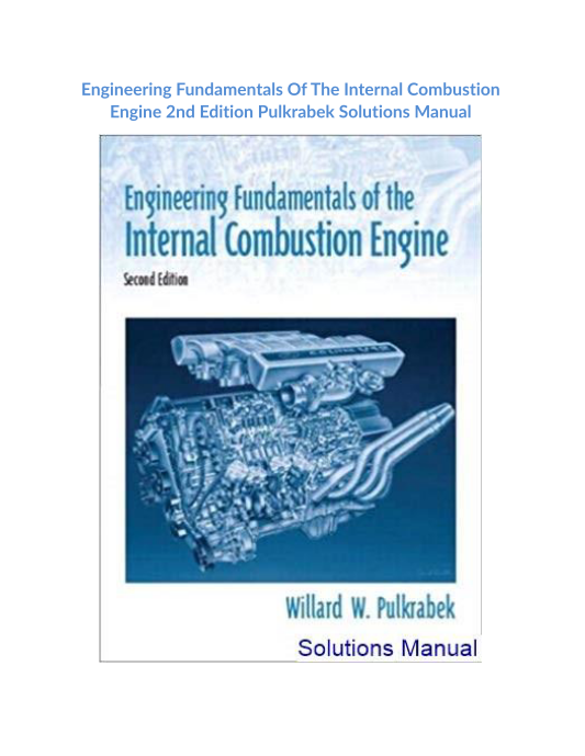 Engineering Fundamentals Of The Internal Combustion Engine 2nd Edition Pulkrabek Solutions Manual