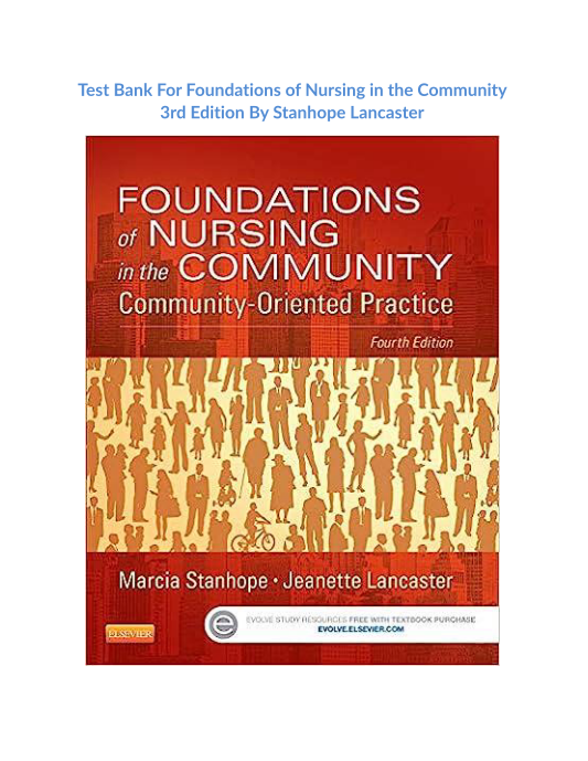 Test Bank For Foundations of Nursing in the Community 4th Edition