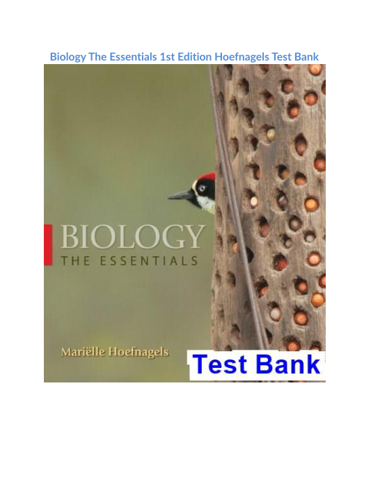 Biology The Essentials 1st Edition Hoefnagels Test Bank