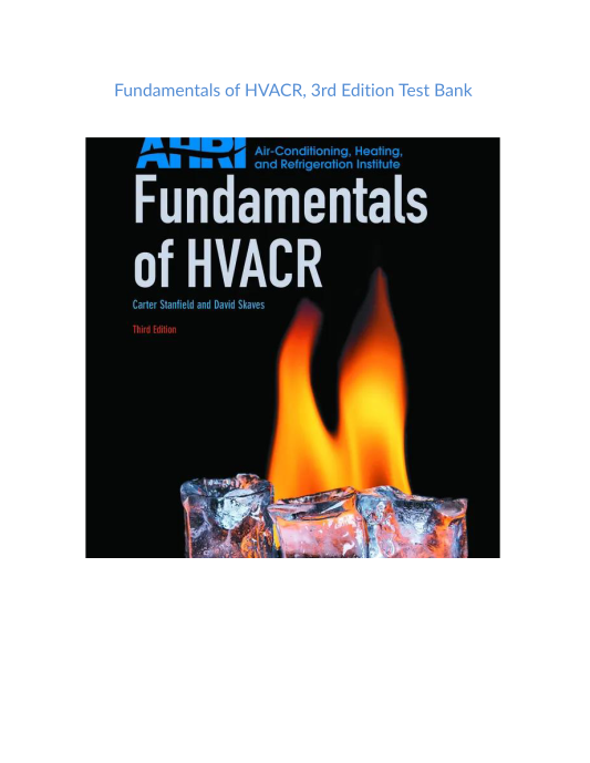 Test Bank and Solution Manual for Fundamentals of HVACR 3rd Edition