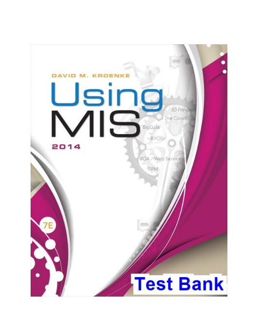 Using MIS 7th Edition Kroenke Test Bank