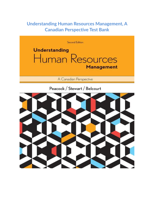 Understanding Human Resources Management A Canadian Perspective Test Bank 