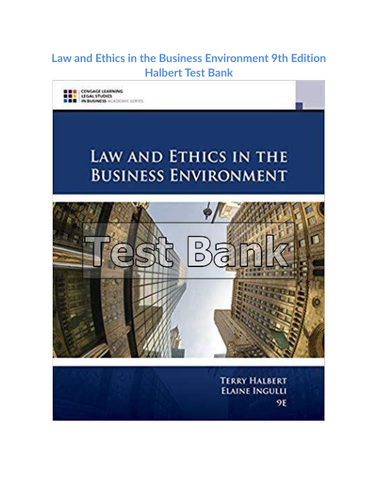 Law and Ethics in the Business Environment 9th Edition Halbert Test Bank