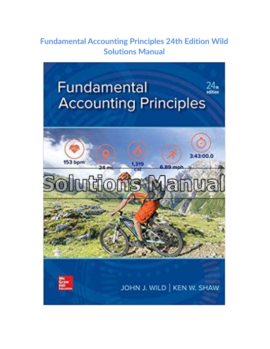 Fundamental Accounting Principles 24th Edition Wild Solutions Manual