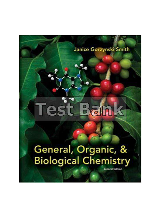 General Organic Biological Chemistry 2nd Edition Smith Test Bank