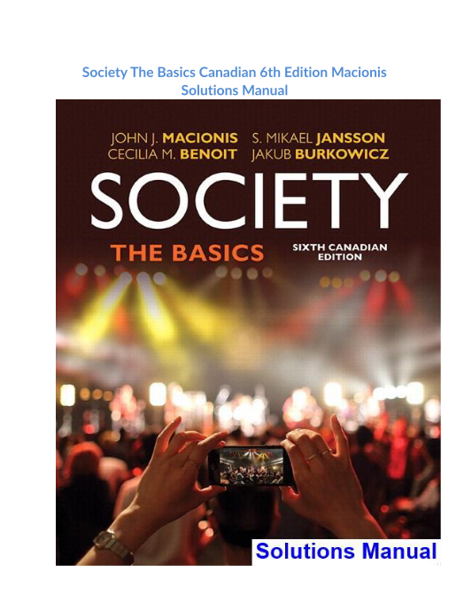 Society The Basics Canadian 6th Edition Macionis Solutions Manual