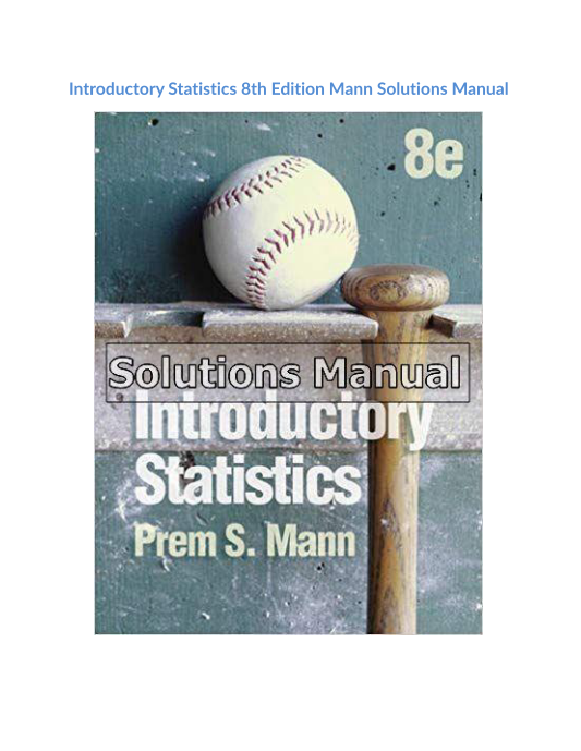 Introductory Statistics 8th Edition Mann Solutions Manual