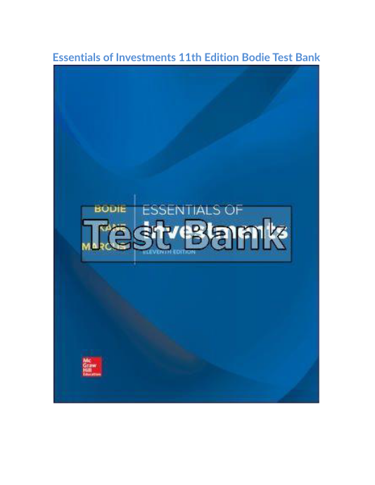 Essentials of Investments 11th Edition Bodie Test Bank