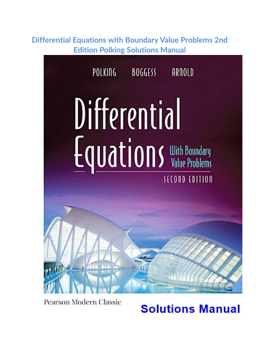 Differential Equations with Boundary Value Problems 2nd Edition Polking Solutions Manual