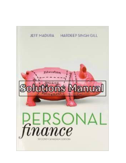 Personal Finance Canadian 2nd Edition Madura Solutions Manual