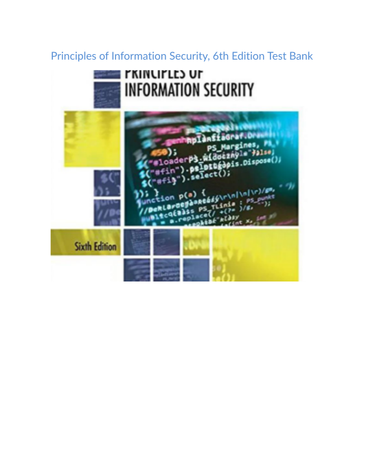 Test Bank and Solution Manual for Principles of Information Security 6th Edition