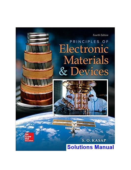 Principles of Electronic Materials and Devices 4th Edition Kasap Solutions Manual