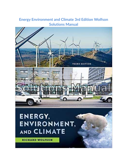 Energy Environment and Climate 3rd Edition Wolfson Solutions Manual