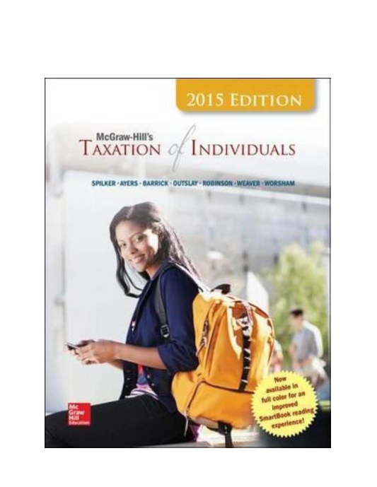 Taxation of Individuals 6th Edition Spilker Solutions Manual