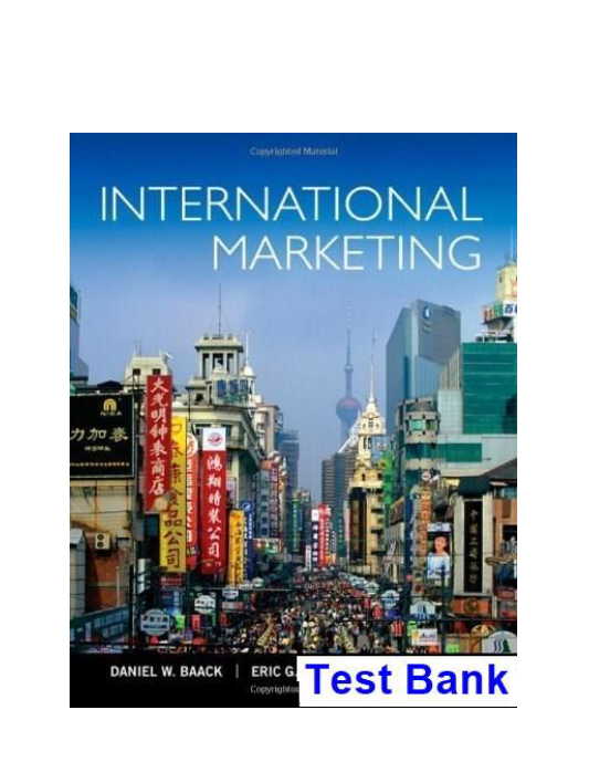 International Marketing 1st Edition Baack Test Bank