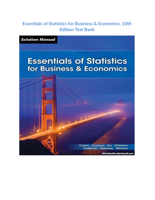 Essentials of Statistics for Business & Economics, 10th Edition Test Bank