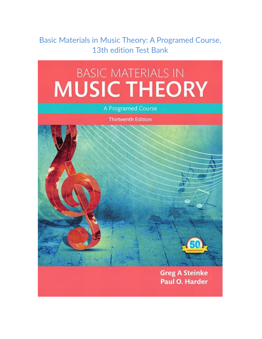 Test Bank and Solution Manual for Basic Materials in Music Theory A Programed Course 13th edition