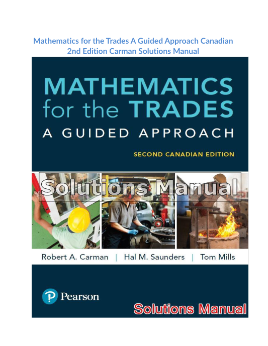 Mathematics for the Trades A Guided Approach Canadian 2nd Edition Carman Solutions Manual