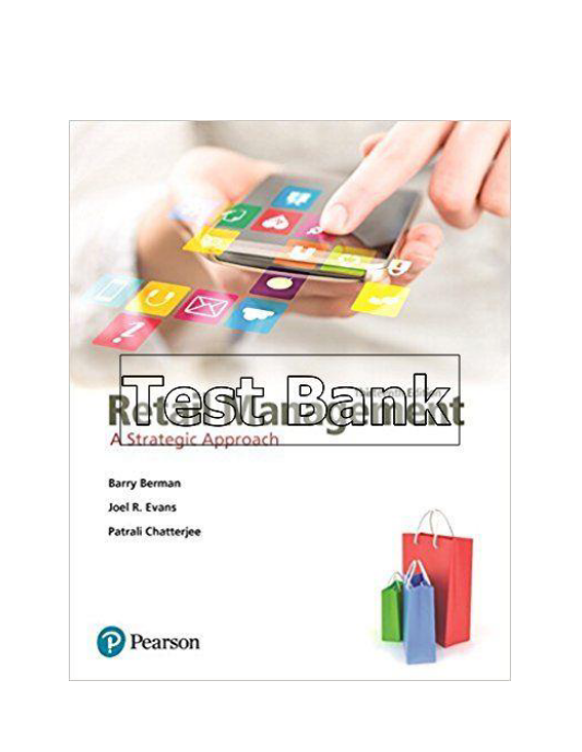 Retail Management A Strategic Approach 13th Edition Berman Test Bank