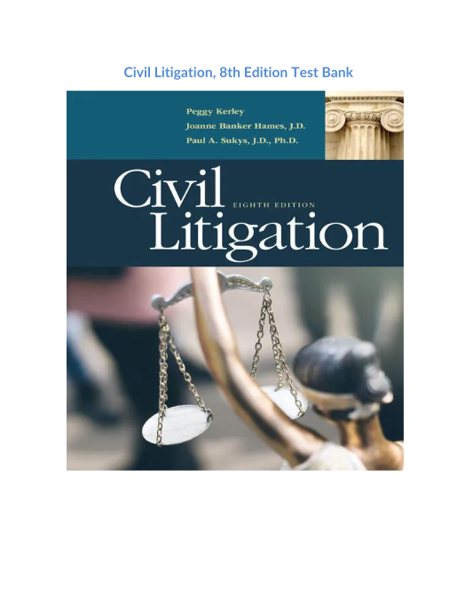 Civil Litigation, 8th Edition Test Bank