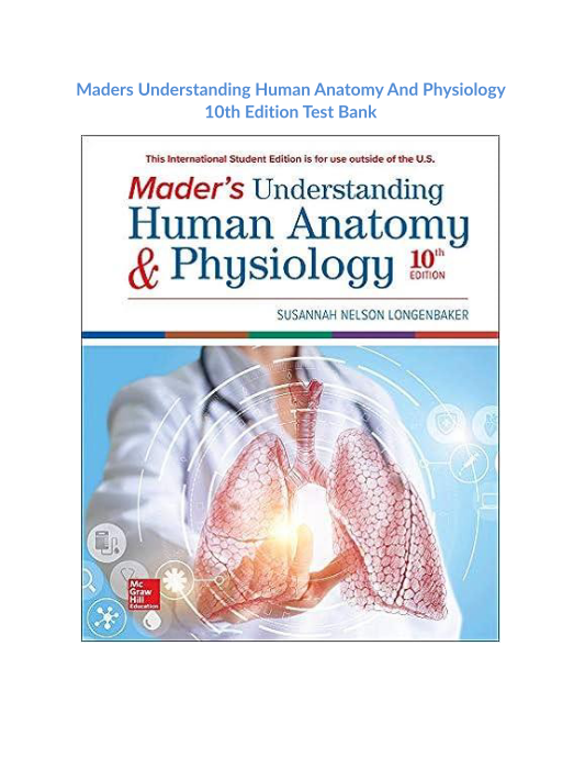 Maders Understanding Human Anatomy And Physiology 10th Edition