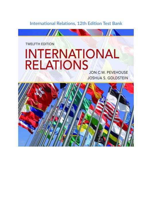 International Relations,12th Edition Test Bank