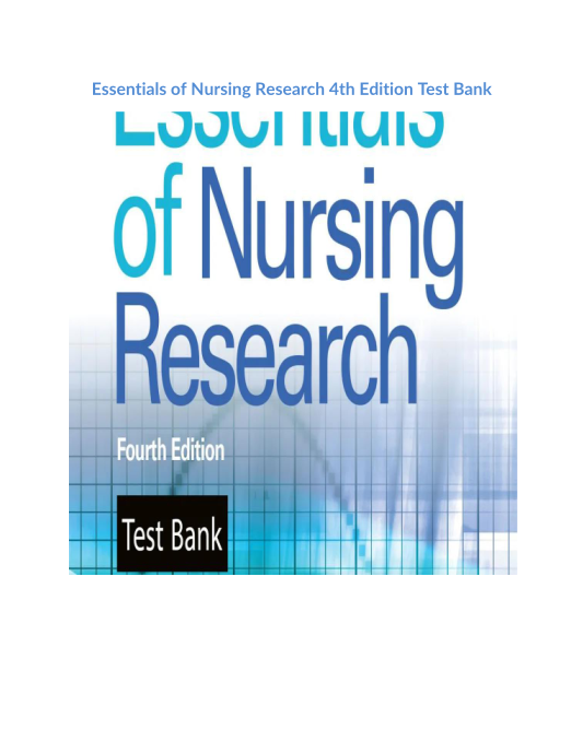 Essentials of Nursing Research 4th Edition Test Bank 